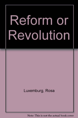 9780906224496: Reform Or Revolution