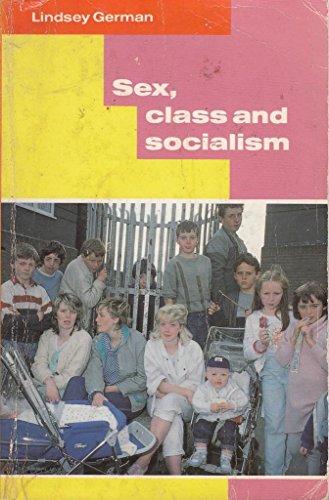 Stock image for Sex, Class, and Socialism for sale by ThriftBooks-Atlanta