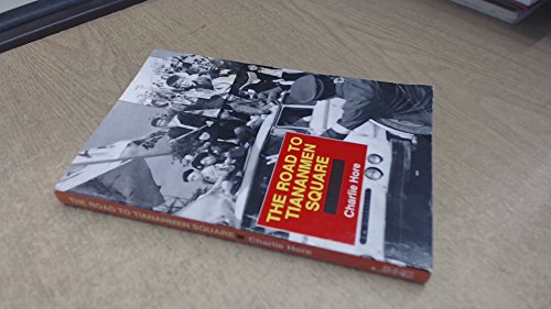 Imagen de archivo de The Road to Tiananmen Square a la venta por WorldofBooks