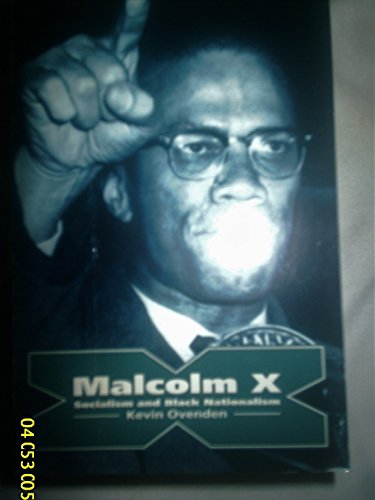 9780906224717: Malcolm X: Socialism and Black Nationalism