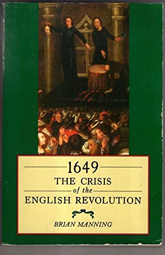 Stock image for 1649: Crisis of the English Revolution for sale by WorldofBooks