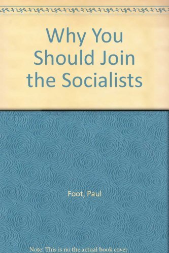 Stock image for Why You Should Join the Socialists for sale by WorldofBooks