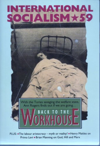 International Socialism 59 (International Socialism, A Quarterly Journal of Socialist Theory, Summer 1993) (9780906224892) by Rogers, Ann Et Al.