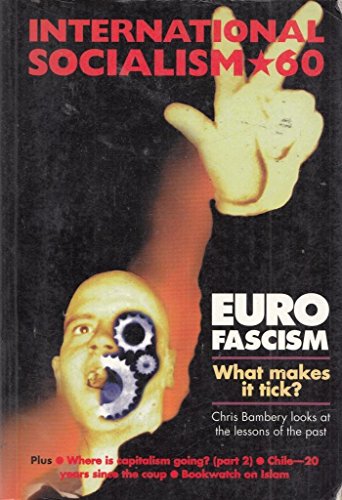 Stock image for Euro-fascism: What Makes It Tick? (International Socialism) (60) for sale by ThriftBooks-Atlanta