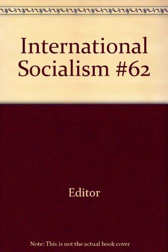 Stock image for International Socialism *62 for sale by Goldstone Books