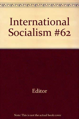 9780906224984: International Socialism *62