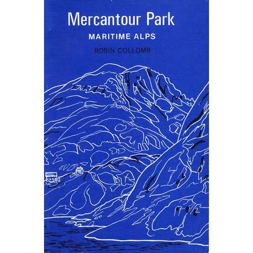 Beispielbild fr Mercantour Park Maritime Alps Alpine Guides zum Verkauf von PBShop.store US