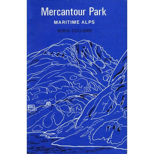 Stock image for Mercantour Park Maritime Alps Alpine Guides for sale by PBShop.store US