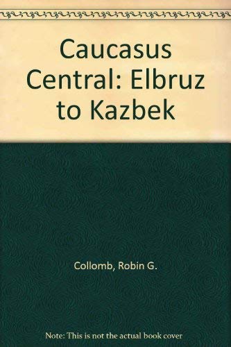 Stock image for Caucasus Central Elbruz to Kazbek for sale by PBShop.store US
