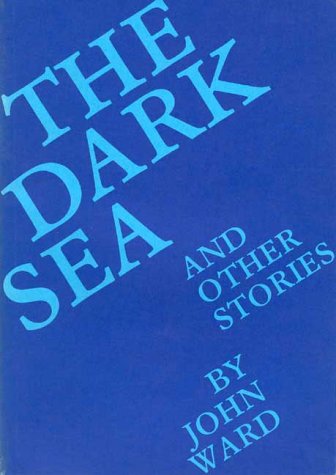 THE DARK SEA AND OTHER STORIES