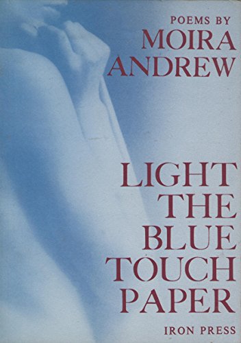 Imagen de archivo de Light the Blue Touch Paper a la venta por The Poetry Bookshop : Hay-on-Wye
