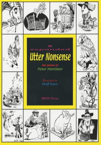 Imagen de archivo de The Expanded Utter Nonsense: Nonsense Verse a la venta por Revaluation Books