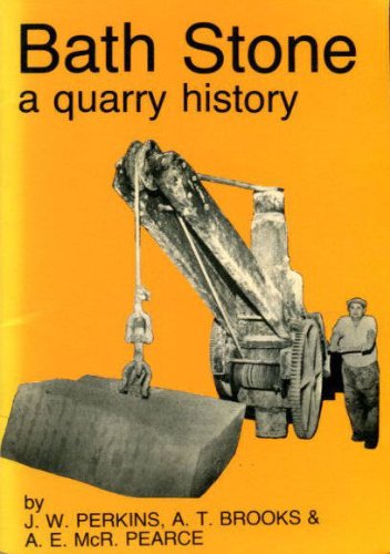 Bath Stone: A Quarry History