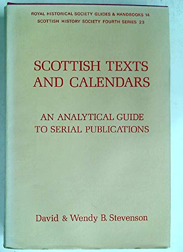 Beispielbild fr Scottish Texts and Calendars: An Analytical Guide to Serial Publications zum Verkauf von Vintage Quaker Books