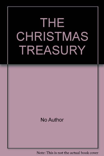 Beispielbild fr THE CHRISTMAS TREASURY zum Verkauf von AwesomeBooks