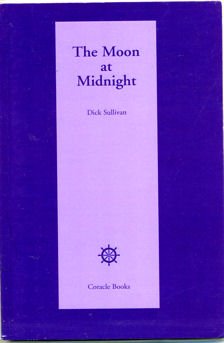 The Moon at Midnight (9780906280409) by Dick Sullivan