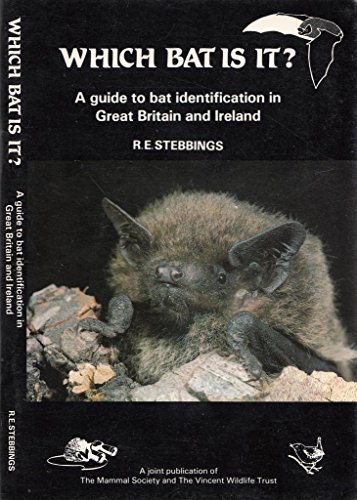 Stock image for Which bat is it?: a guide to bat identification in Great Britain and Ireland for sale by Better World Books Ltd