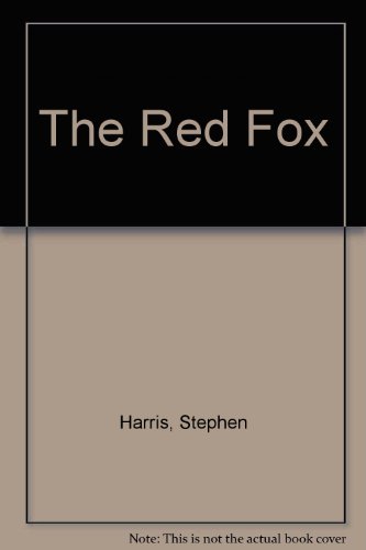 The Red Fox (9780906282267) by Stephen Harris; Piran White