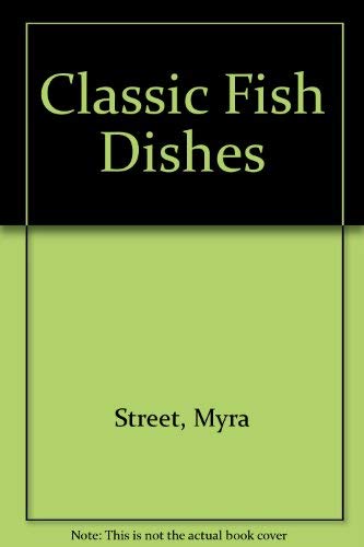 Beispielbild fr Classic Fish Dishes zum Verkauf von WorldofBooks