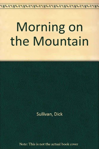 Morning on the Mountain (9780906290019) by Bainbridge, Cyril