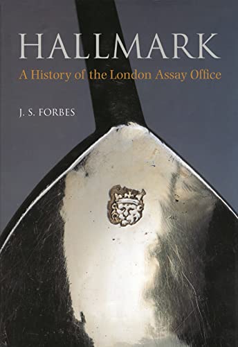Beispielbild fr Hallmark: A History of the London Assay Office zum Verkauf von WorldofBooks