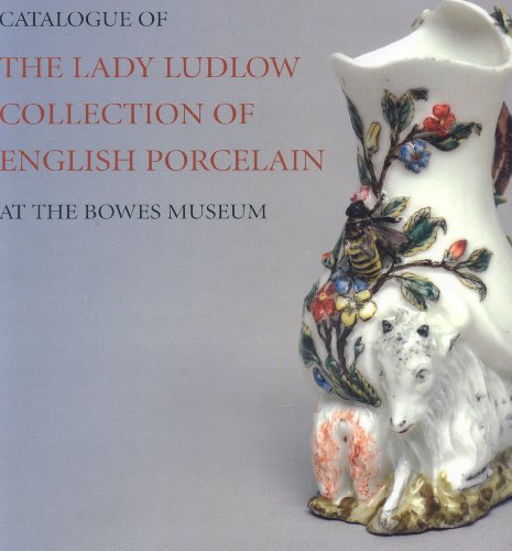 9780906290880: Catalogue of the Lady Ludlow Collection of English Porcelain: At the Bowes Museum