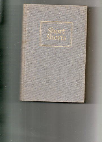 Beispielbild fr Short Shorts: Anthology of the Shortest Short Stories zum Verkauf von HPB-Emerald