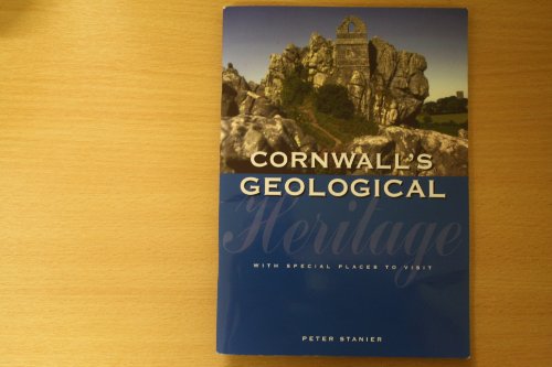 Stock image for Cornwall's Geological Heritage (Heritage S.) for sale by WorldofBooks