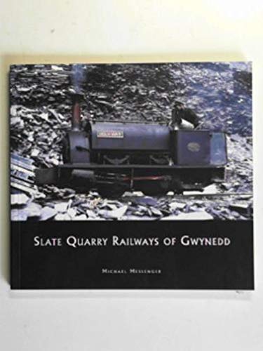 Imagen de archivo de Slate Quarry Railways of Gwynedd a la venta por WorldofBooks