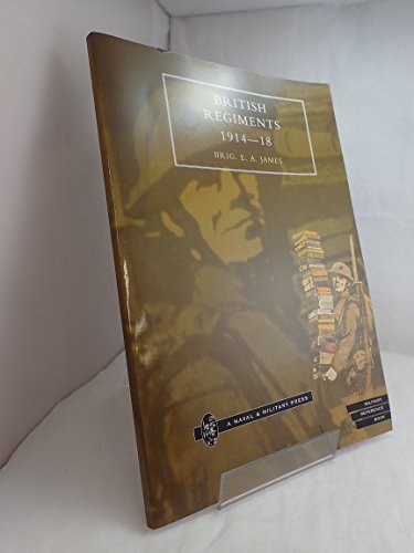 9780906304037: British regiments, 1914-1918