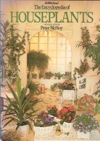 Imagen de archivo de THE ST. MICHAEL ENCYCLOPEDIA OF HOUSEPLANTS. a la venta por WorldofBooks