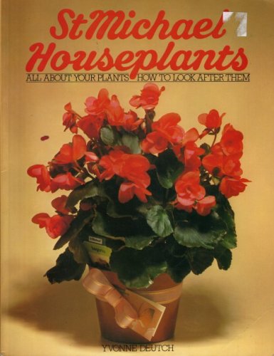 Imagen de archivo de St.Michael Houseplants: All About Your Plants - How To Look After Them a la venta por WorldofBooks