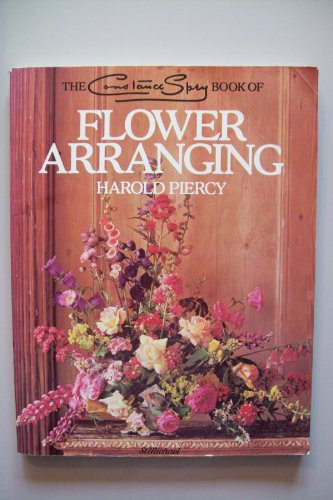 9780906320433: The Constance Spry Book of Flower Arranging