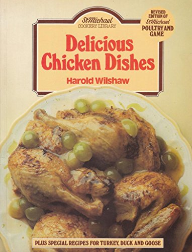 Stock image for Delicious Chicken Dishes for sale by WorldofBooks