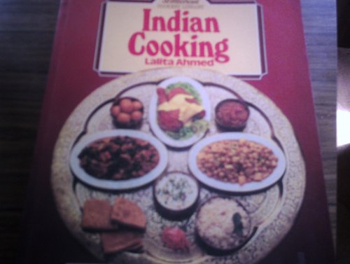 Imagen de archivo de Indian Cooking [Paperback] Lalita Ahmed a la venta por ThriftBooks-Dallas