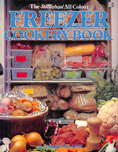 Stock image for The All Colour Freezer Cookery Book for sale by Brit Books