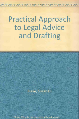 Stock image for Practical Approach to Legal Advice and Drafting for sale by WorldofBooks