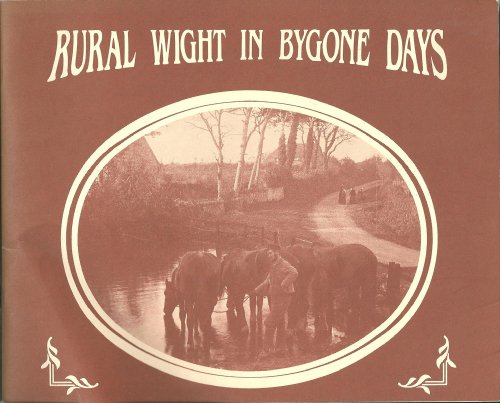 Stock image for Rural Wight in Bygone Days for sale by Ryde Bookshop Ltd