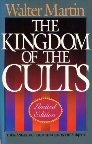 Beispielbild fr The Kingdom of the Cults zum Verkauf von MusicMagpie