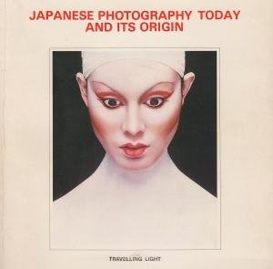 9780906333068: Japanese Photography Today and Its Origins
