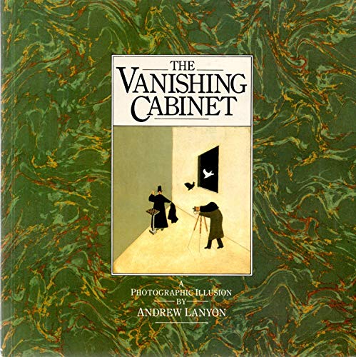 The vanishing cabinet: A photographic illusion (9780906333099) by Andrew Lanyon