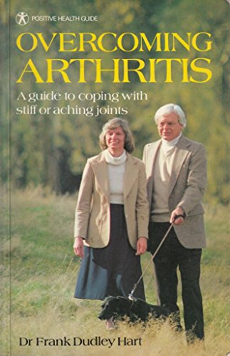 Beispielbild fr Overcoming Arthritis: a Guide to Coping with Stiff or Aching Joints zum Verkauf von Silver Trees Books