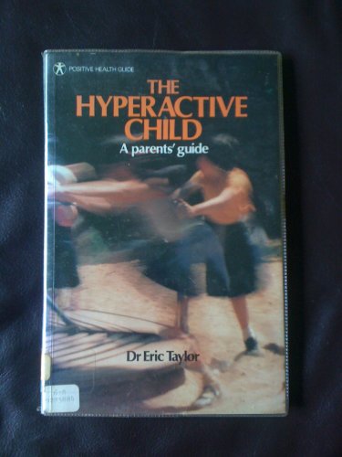 9780906348840: Hyperactive Child - Phg