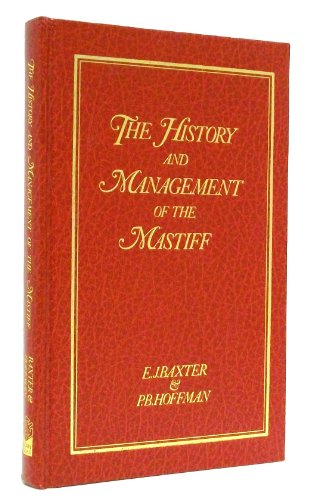 the history and management of the mastiff