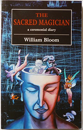 Stock image for The Sacred Magician: A Ceremonial Diary for sale by Bookmans