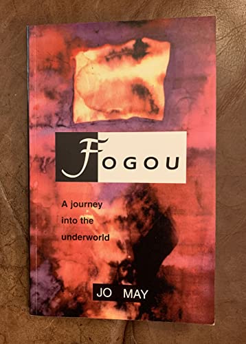 Stock image for Fogou: Gateway to the Underworld for sale by WorldofBooks