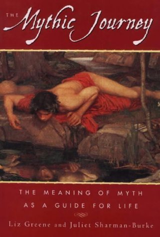 Imagen de archivo de The Mythic Journey: The Meaning of Myth as a Guide for Life a la venta por Goldstone Books