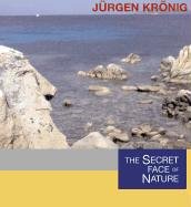 The Secret Face of Nature. Foreword by John Mitchell.