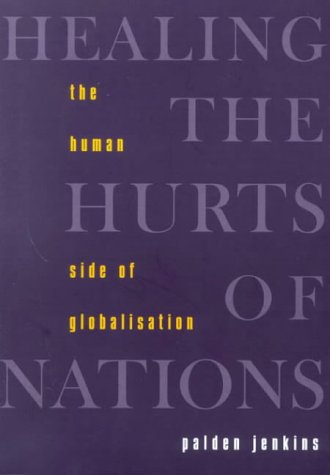 Stock image for Healing the Hurts of Nations for sale by WorldofBooks