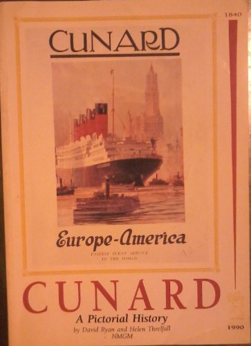 Stock image for Cunard: a Pictorial History for sale by The Guru Bookshop
